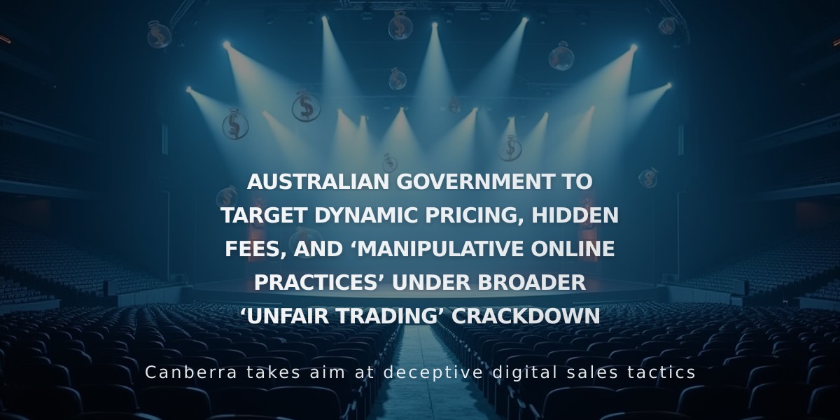 Australia Moves to Ban Dynamic Pricing and Hidden Fees in Major Ticketing Reform