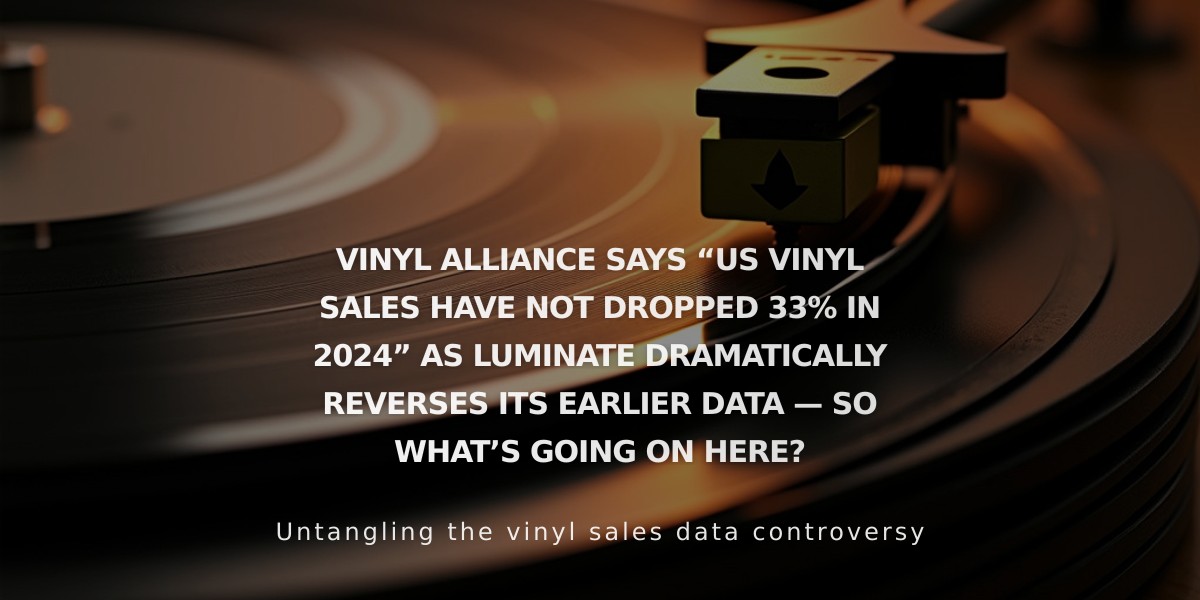 Vinyl Sales Actually Up 6.2% in 2024, Not Down 33% as Earlier Reported, Luminate Data Shows