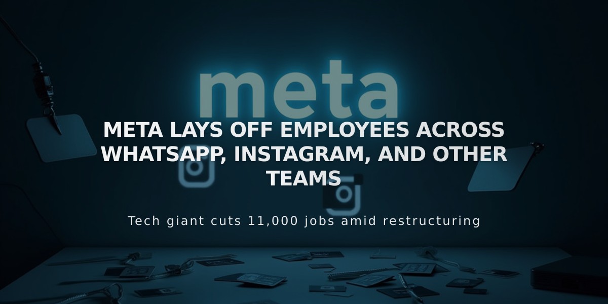 Meta Announces New Round of Layoffs Across WhatsApp, Instagram Teams