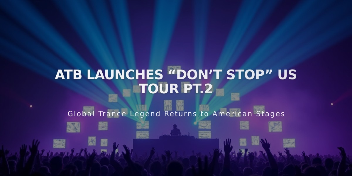 ATB Announces Don't Stop US Tour Part 2, Previewing Final Studio Album