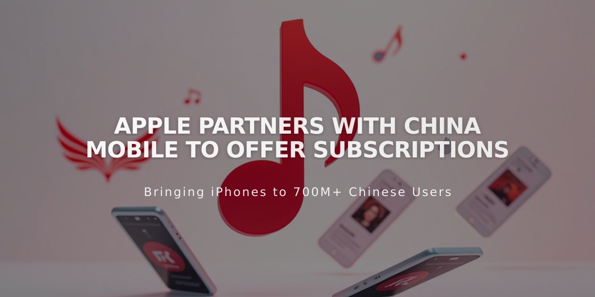 Apple Music Partners with China Mobile, Bringing Streaming Service to 1 Billion Users