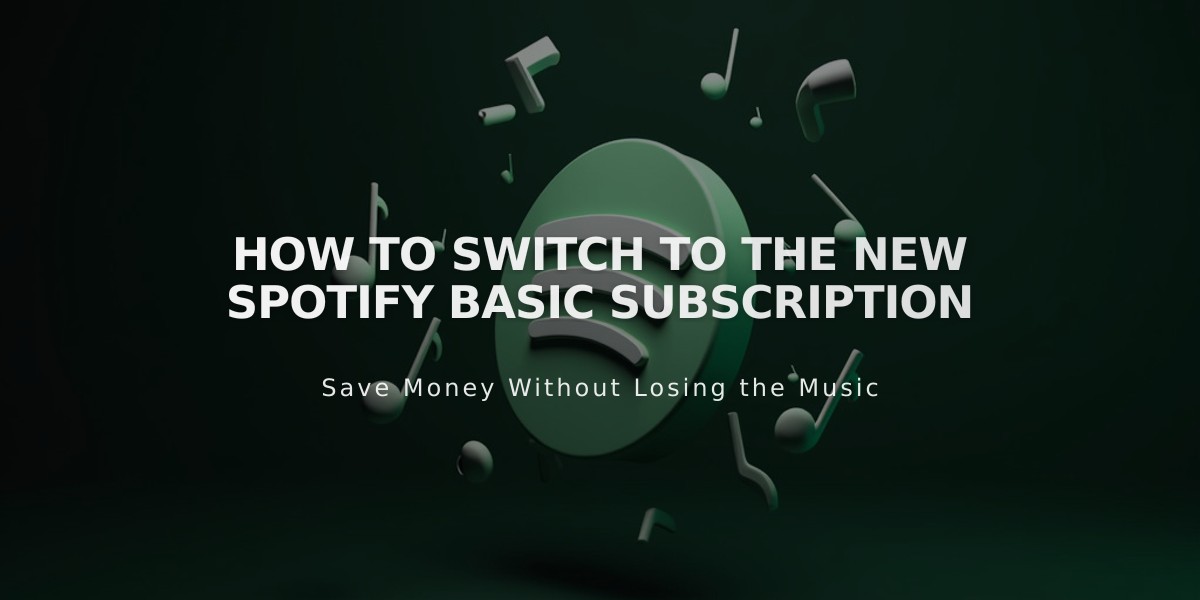 How to Downgrade Your Spotify Premium to the New Basic Plan