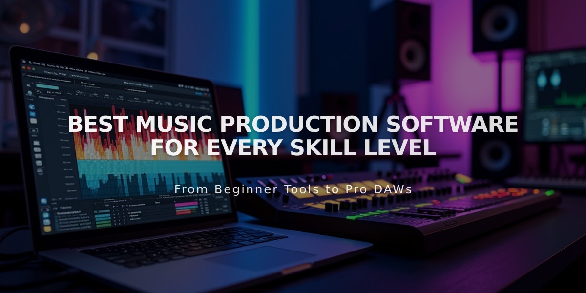 Top Music Production Software Options for All Experience Levels