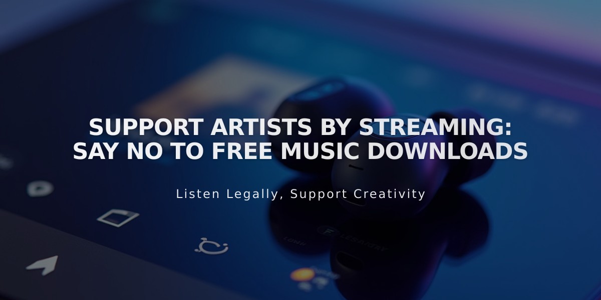 Say Goodbye to Free Downloads: Why Streaming Music Supports Artists Better