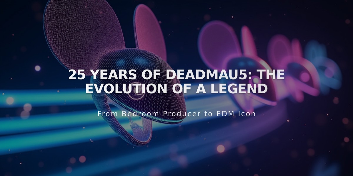 deadmau5: 25 Years of Electronic Music Innovation and Evolution