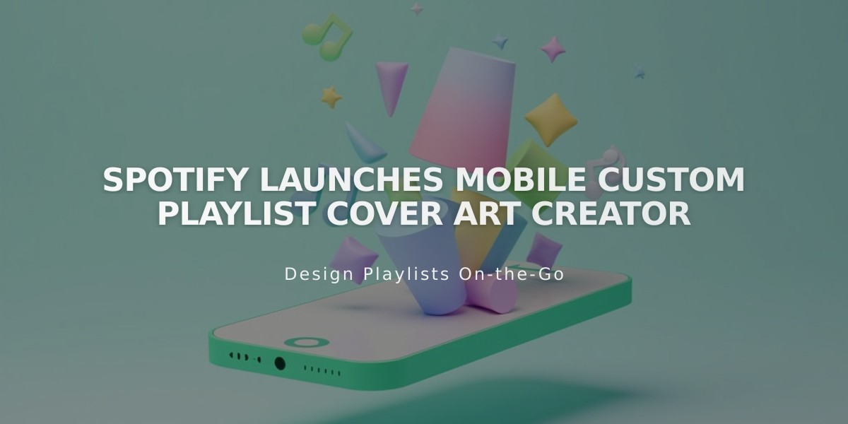 Spotify Now Lets You Design Your Own Playlist Covers on Mobile