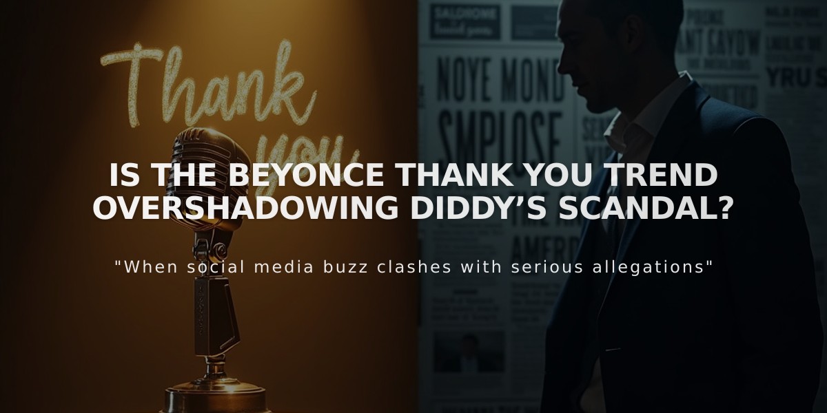 Beyoncé Praise Trend Under Scrutiny Amid Diddy Legal Battle