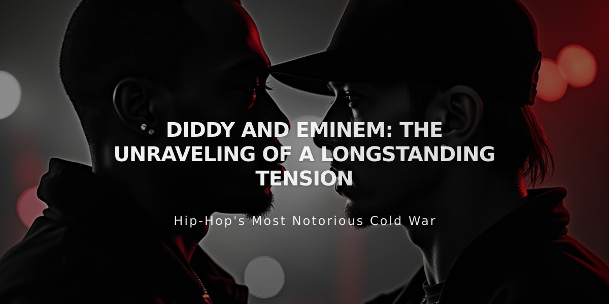 Diddy vs Eminem: Two Decades of Hip-Hop's Most Complex Rivalry