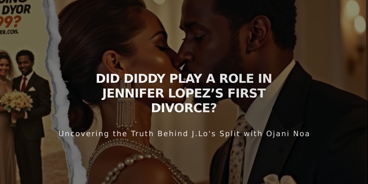 How Diddy's Role in Jennifer Lopez's Music Career Led to Her First Marriage's End