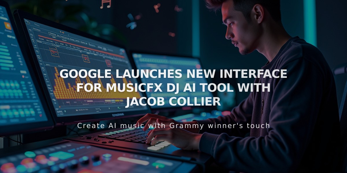 Google Revamps MusicFX DJ with New Interface, Partners with Jacob Collier