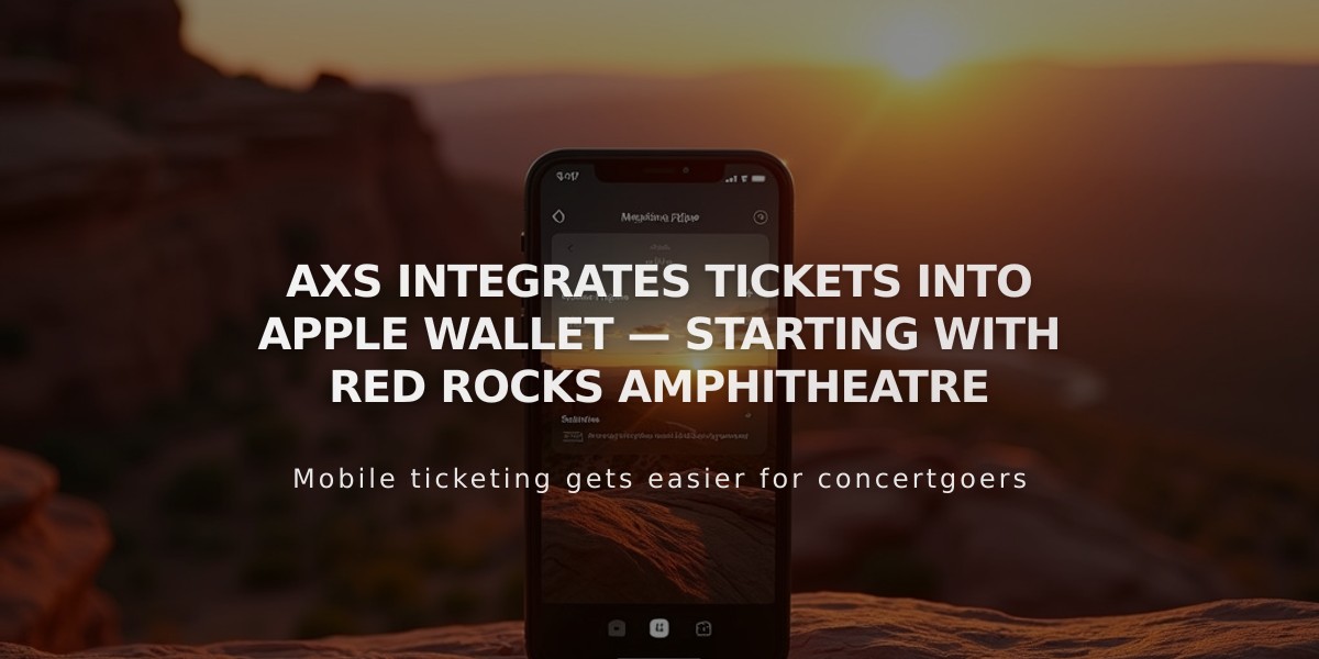 AXS Launches Apple Wallet Integration for Digital Tickets at Red Rocks Amphitheatre