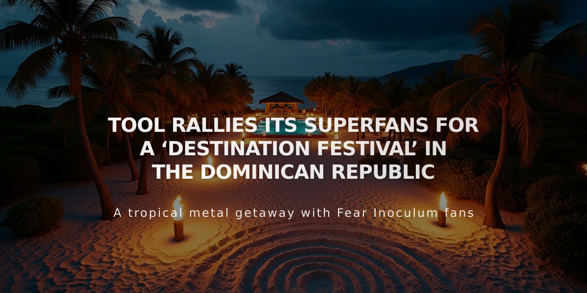 Tool Announces First Caribbean Festival with Epic Lineup in Dominican Republic for 2025