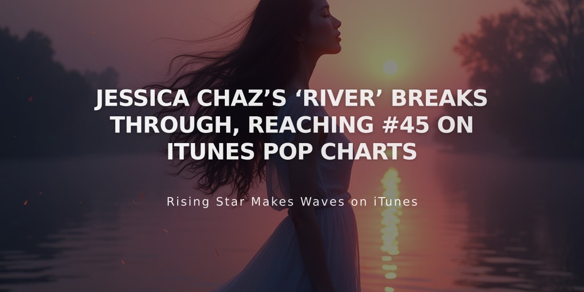 Jessica Chaz's 'River' Makes Waves, Climbs to #45 on iTunes Pop Charts