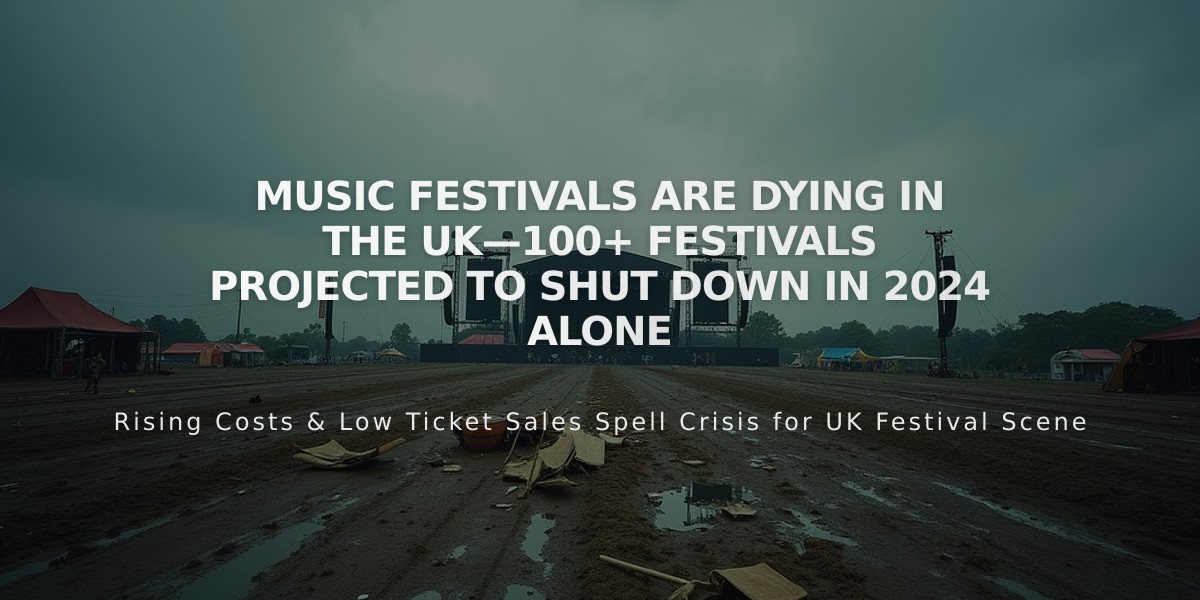 UK Music Festival Crisis Deepens: Over 100 Events Set to Close in 2024