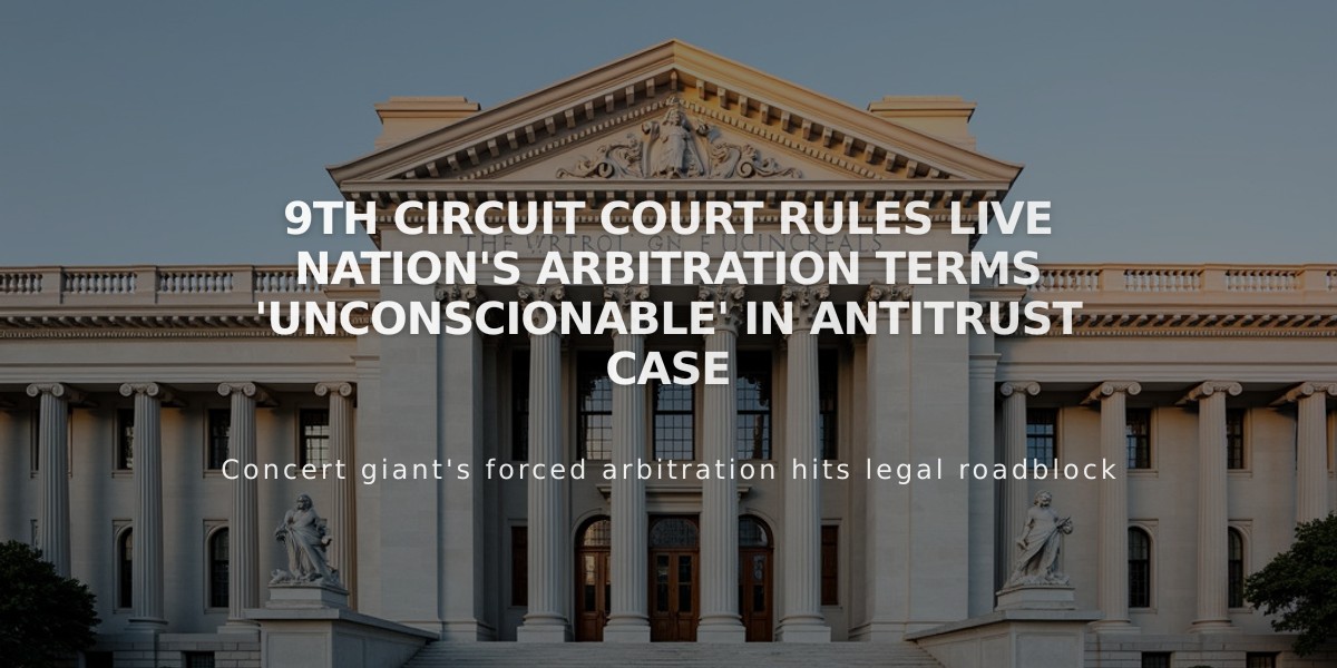 9th Circuit Court Rules Live Nation's Arbitration Terms 'Unconscionable' in Antitrust Case