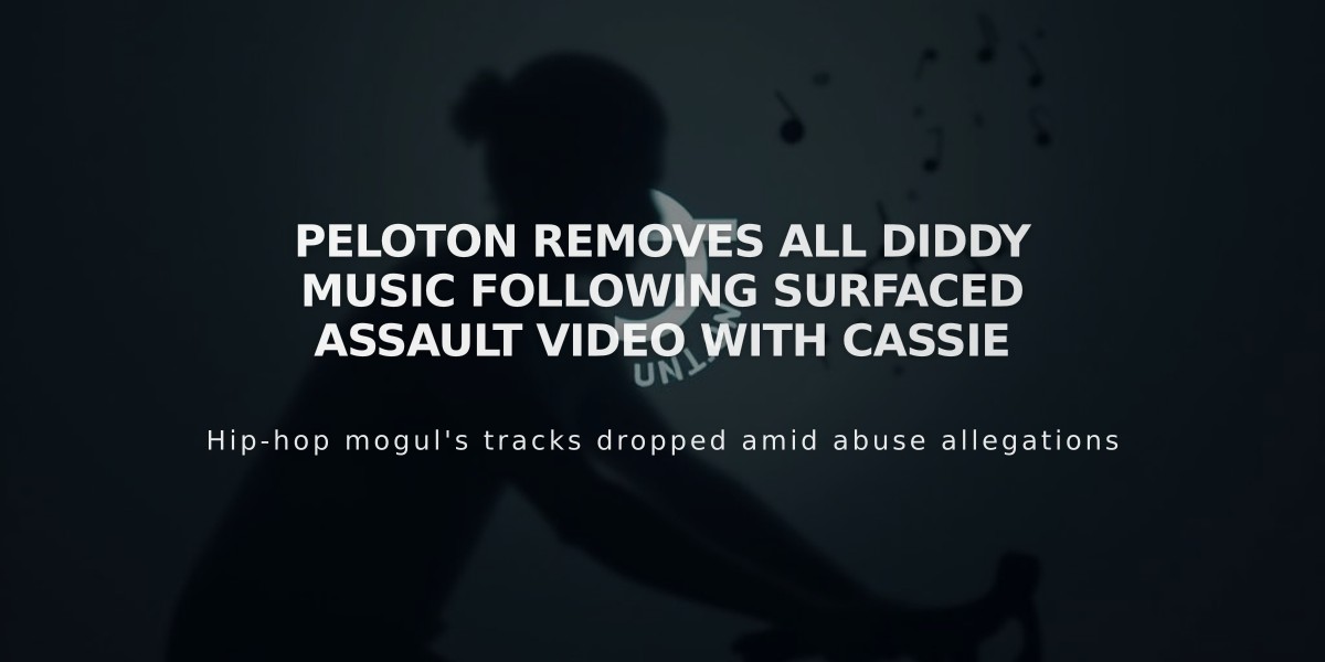 Peloton Removes All Diddy Music Following Surfaced Assault Video with Cassie