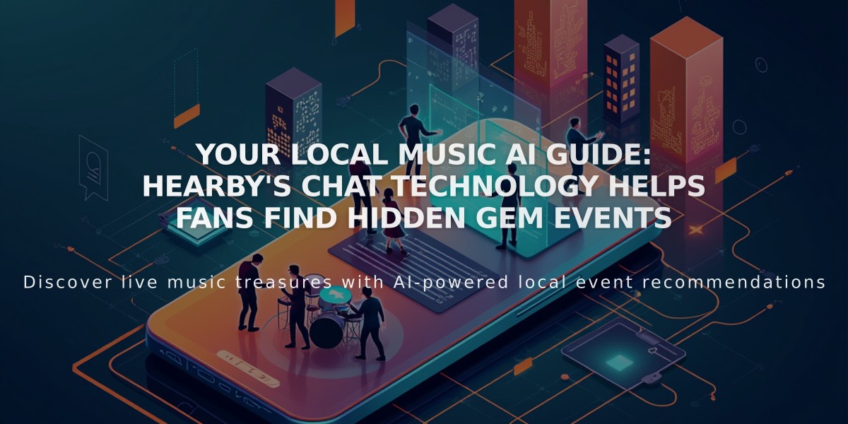 Your Local Music AI Guide: Hearby's Chat Technology Helps Fans Find Hidden Gem Events