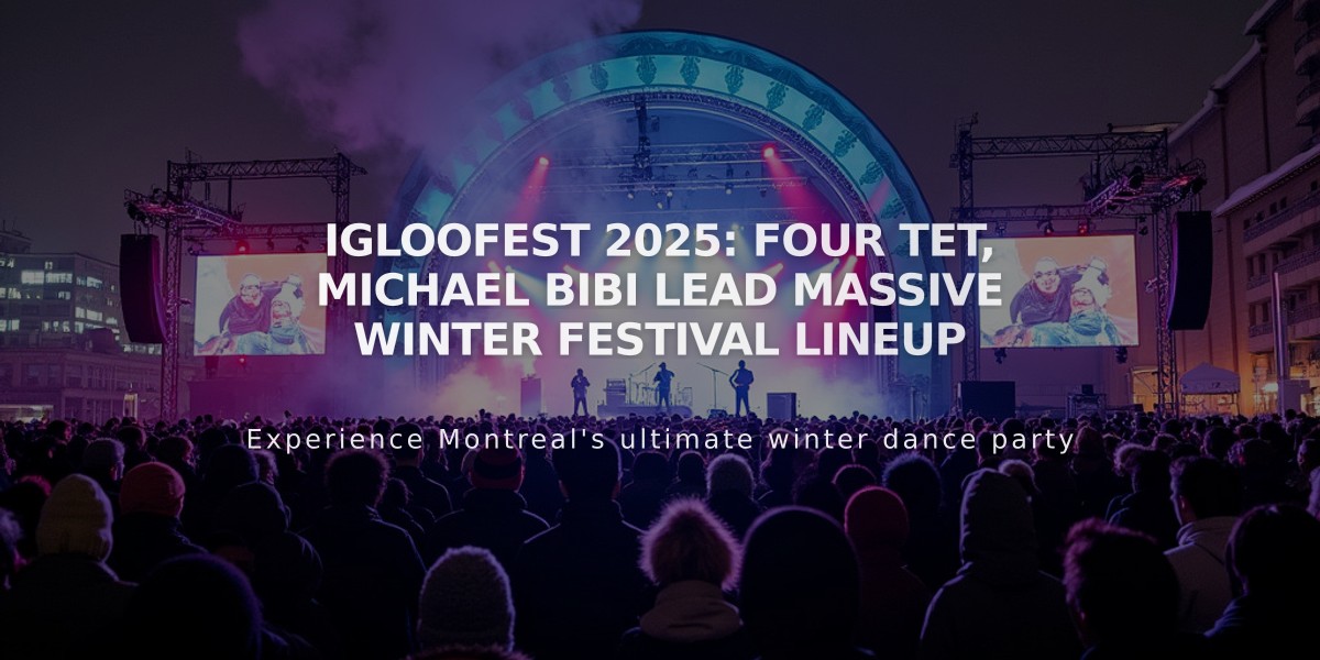 Igloofest 2025: Four Tet, Michael Bibi Lead Massive Winter Festival Lineup