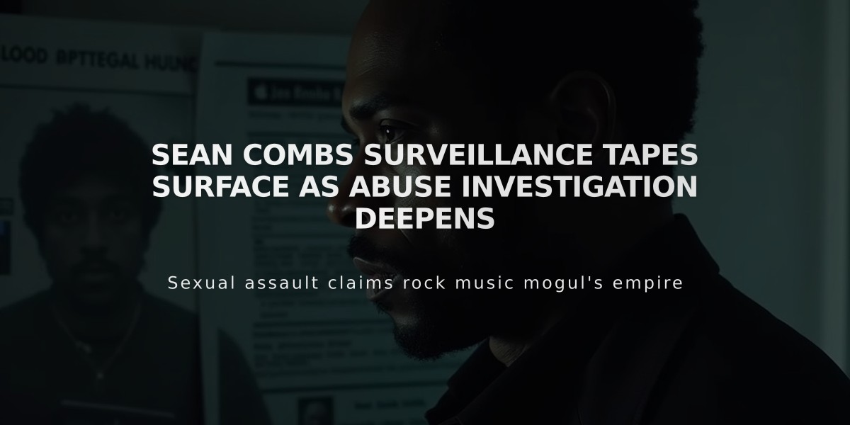 Sean Combs Surveillance Tapes Surface as Abuse Investigation Deepens