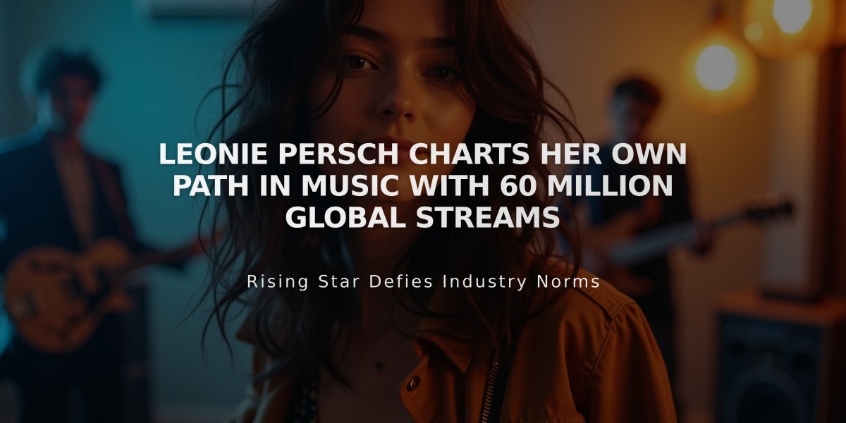 Leonie Persch Charts Her Own Path in Music with 60 Million Global Streams