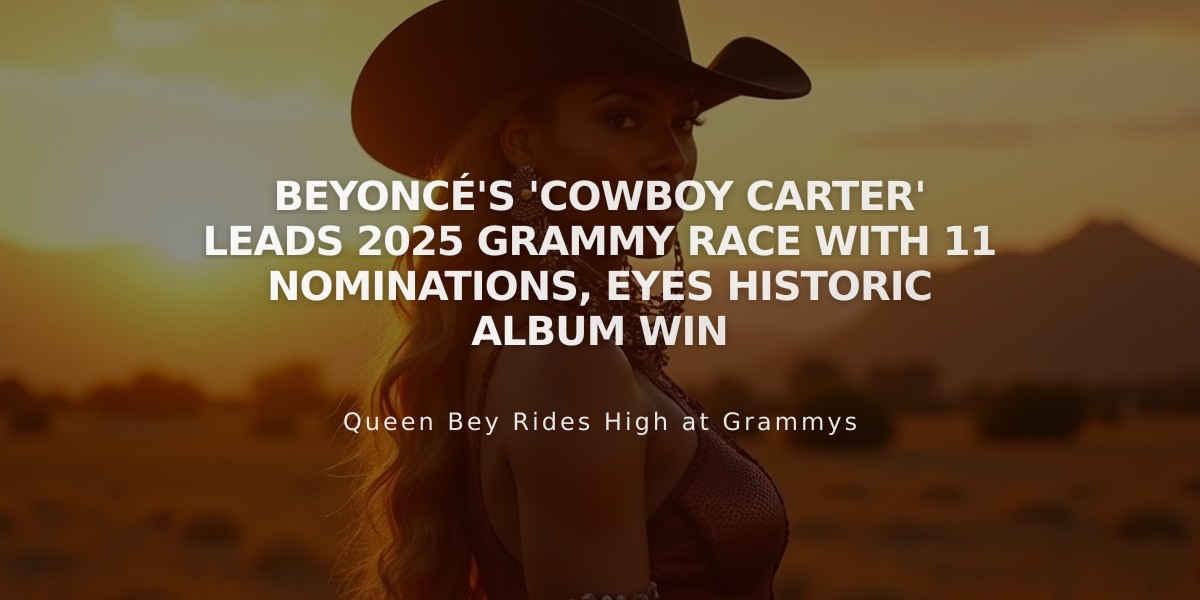 Beyoncé's 'Cowboy Carter' Leads 2025 Grammy Race with 11 Nominations, Eyes Historic Album Win