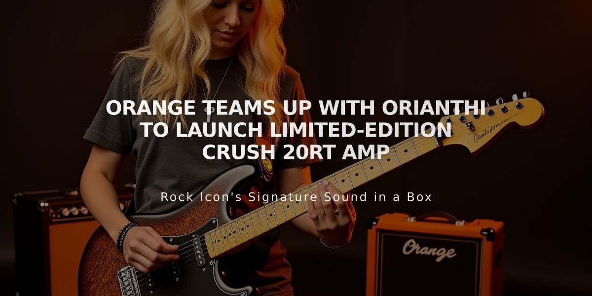 Orange Teams Up with Orianthi to Launch Limited-Edition Crush 20RT Amp