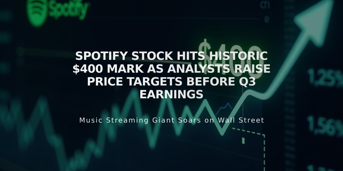 Spotify Stock Hits Historic $400 Mark as Analysts Raise Price Targets Before Q3 Earnings