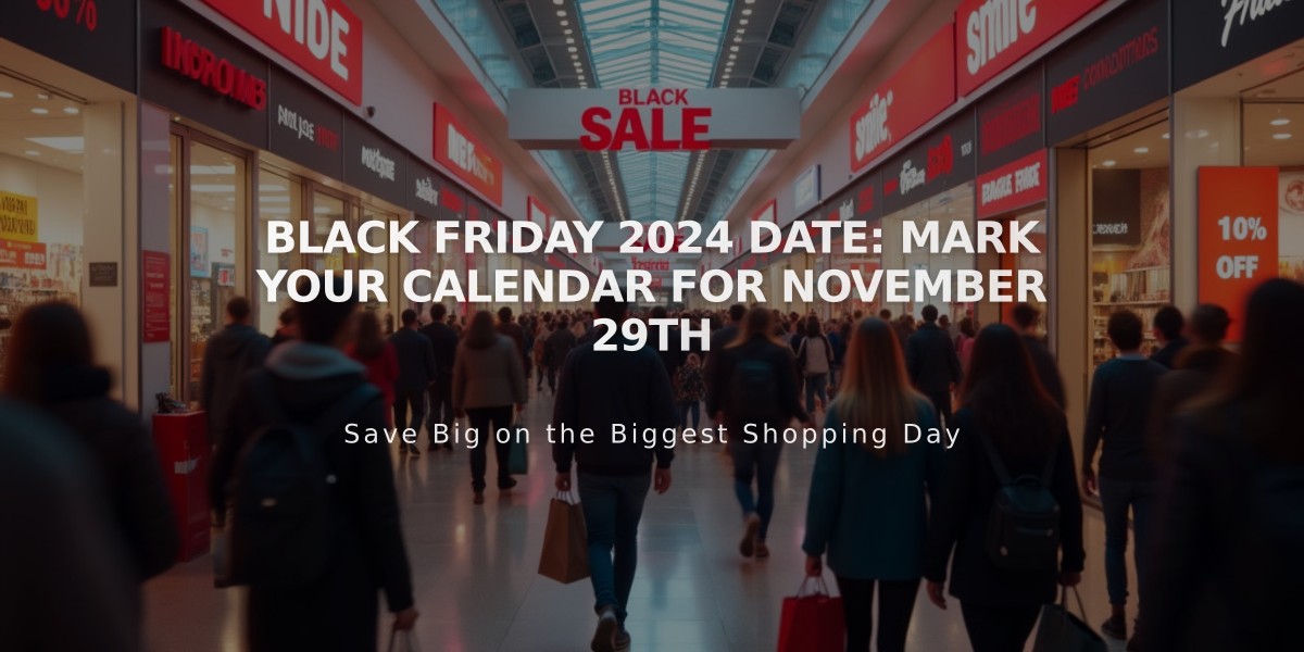 Black Friday 2024 Date: Mark Your Calendar for November 29th