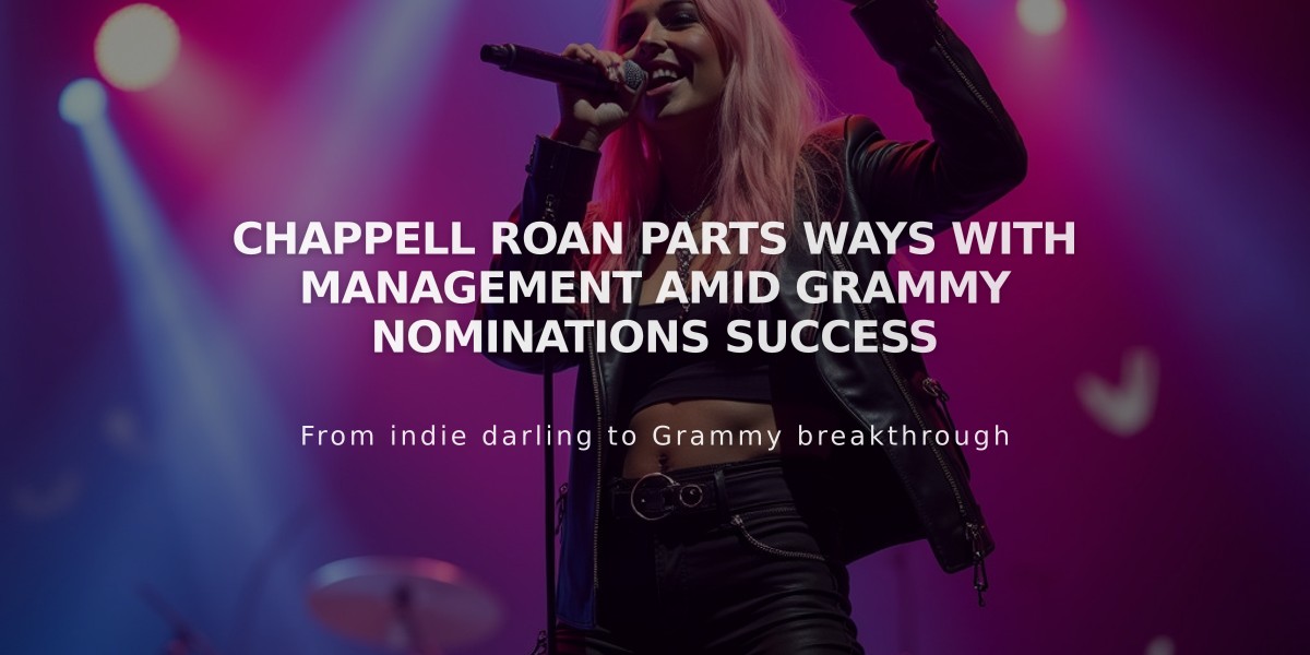 Chappell Roan Parts Ways With Management Amid Grammy Nominations Success