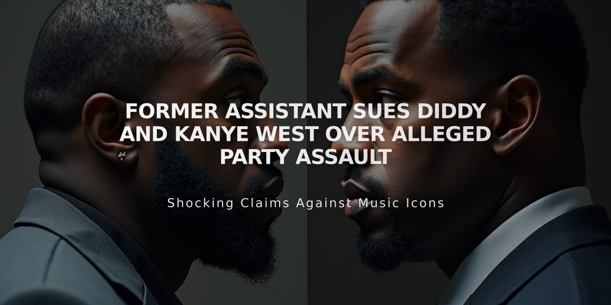 Former Assistant Sues Diddy and Kanye West Over Alleged Party Assault