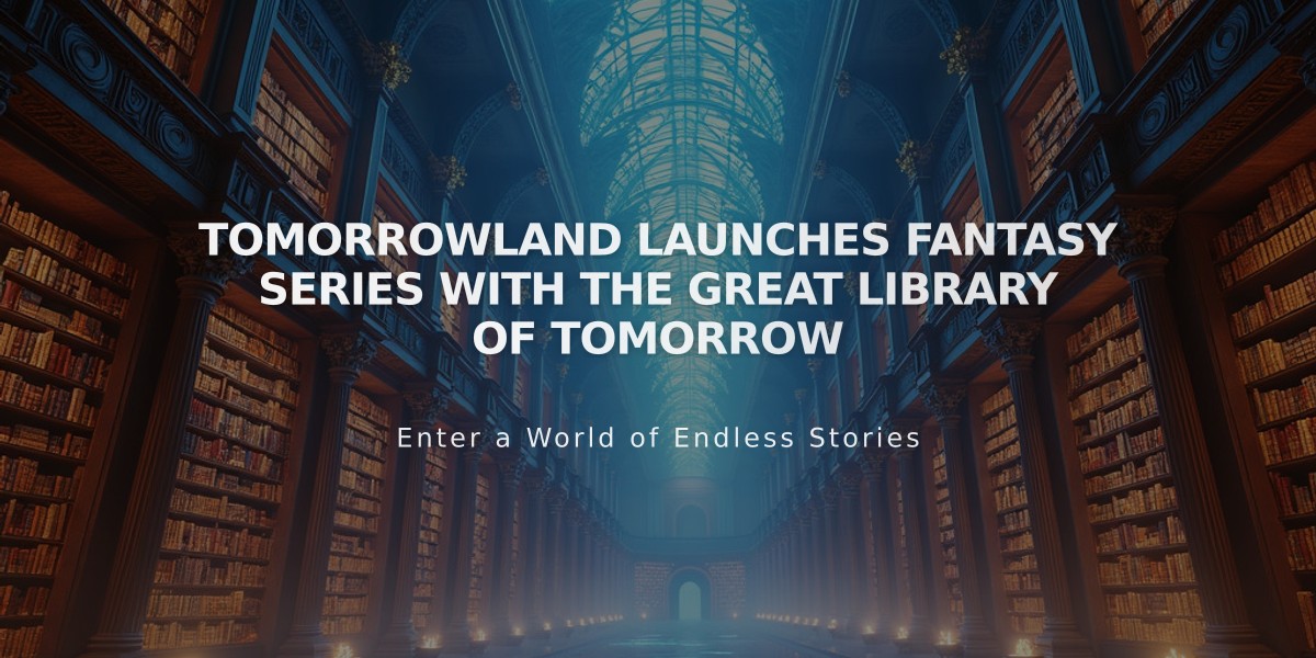 Tomorrowland Launches Fantasy Series with The Great Library of Tomorrow