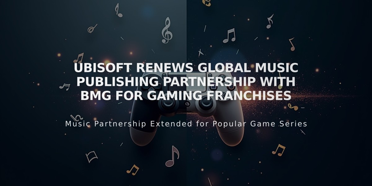 Ubisoft Renews Global Music Publishing Partnership with BMG for Gaming Franchises