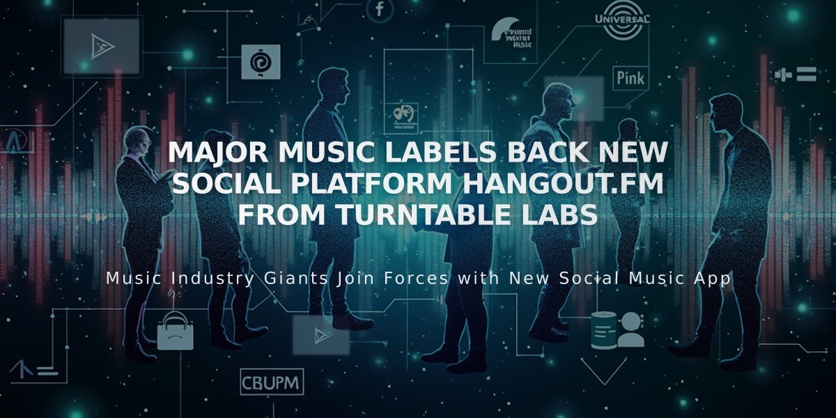 Major Music Labels Back New Social Platform Hangout.fm from Turntable Labs