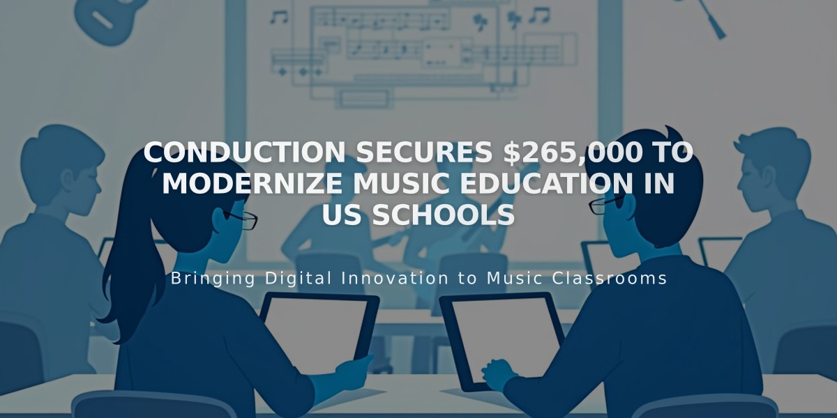 Conduction Secures $265,000 to Modernize Music Education in US Schools