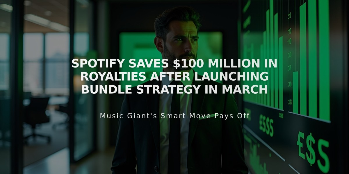 Spotify Saves $100 Million in Royalties After Launching Bundle Strategy in March