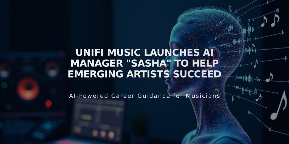 UNIFI Music Launches AI Manager "Sasha" to Help Emerging Artists Succeed