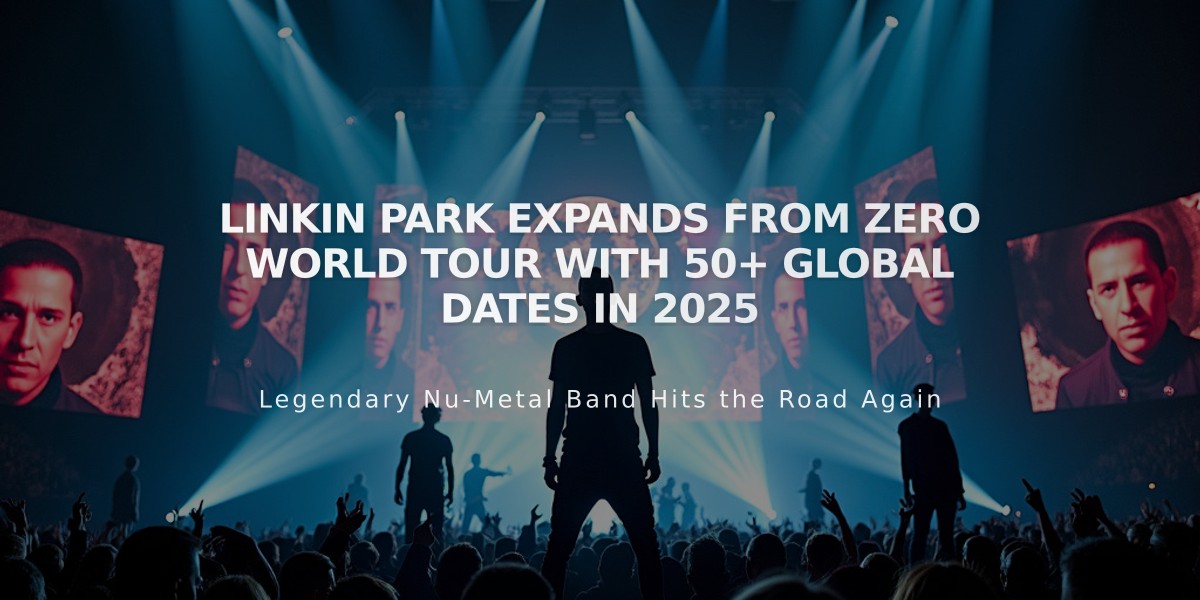 Linkin Park Expands From Zero World Tour with 50+ Global Dates in 2025