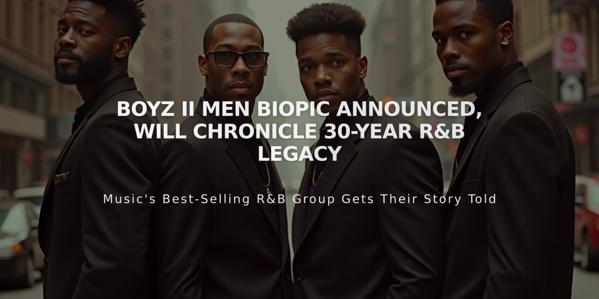 Boyz II Men Biopic Announced, Will Chronicle 30-Year R&B Legacy