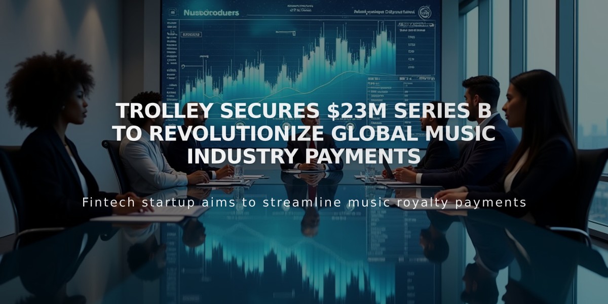 Trolley Secures $23M Series B to Revolutionize Global Music Industry Payments