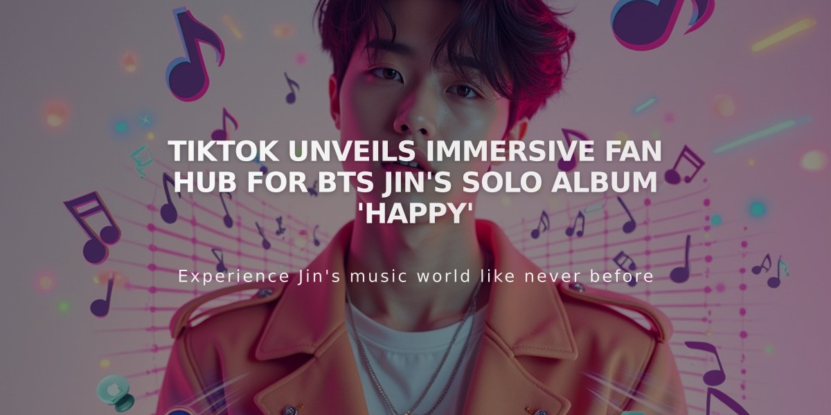 TikTok Unveils Immersive Fan Hub for BTS Jin's Solo Album 'Happy'