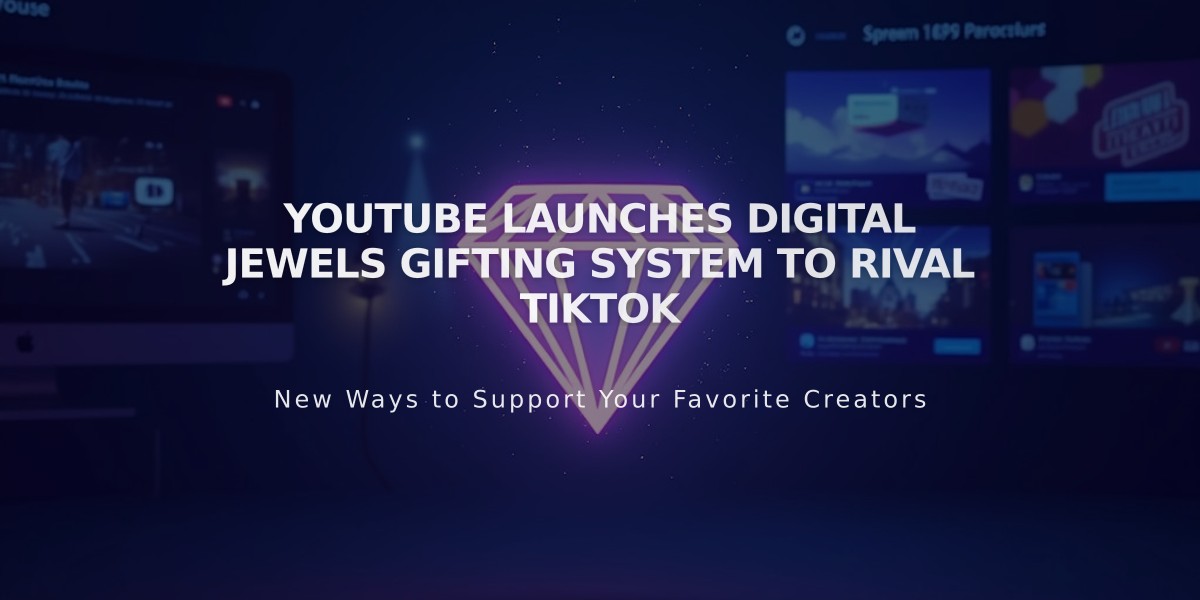 YouTube Launches Digital Jewels Gifting System to Rival TikTok