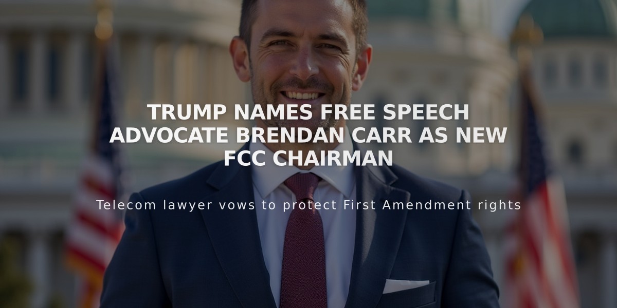 Trump Names Free Speech Advocate Brendan Carr as New FCC Chairman