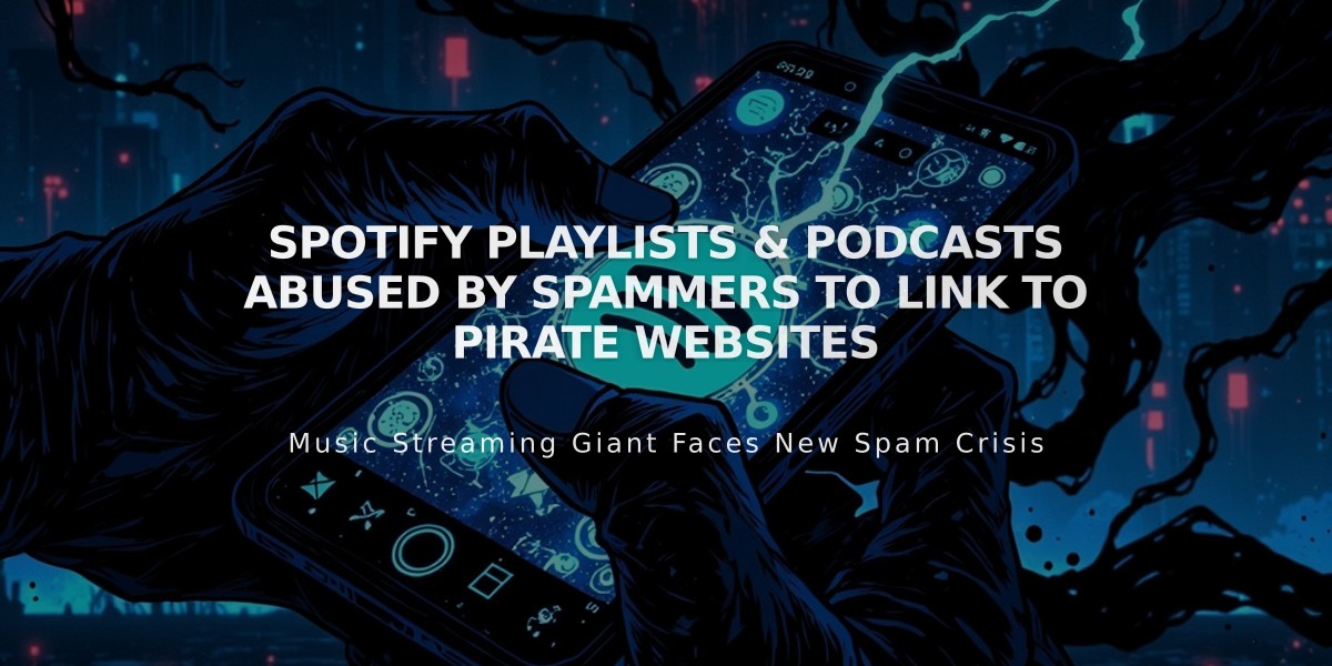 Spammers Exploit Spotify Playlists and Podcasts to Promote Pirated Content