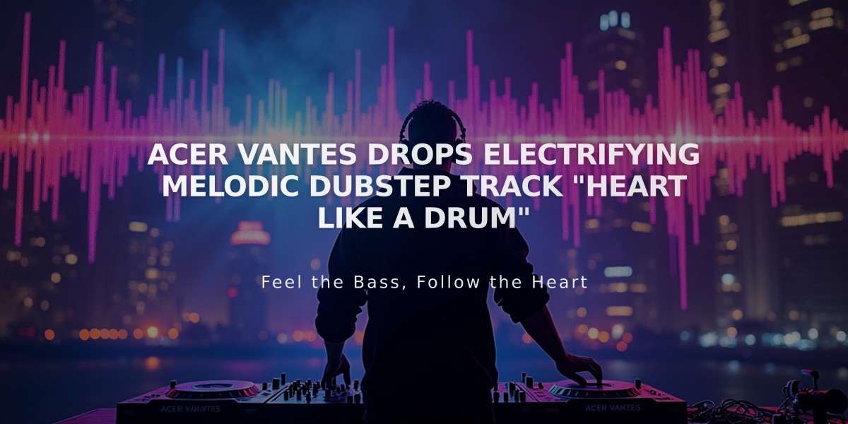 Acer Vantes Drops Electrifying Melodic Dubstep Track "Heart Like a Drum"