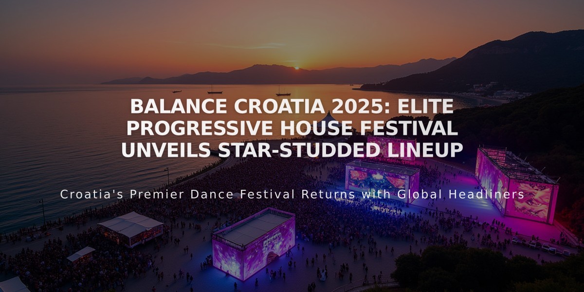 Balance Croatia 2025: Elite Progressive House Festival Unveils Star-Studded Lineup