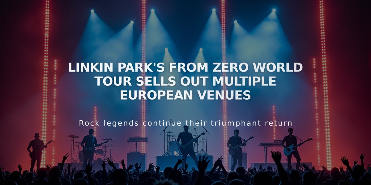 Linkin Park's From Zero World Tour Sells Out Multiple European Venues