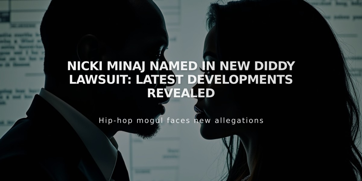 Nicki Minaj Named in New Diddy Lawsuit: Latest Developments Revealed