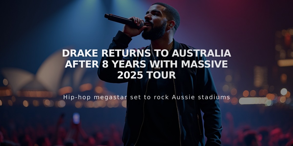 Drake Returns to Australia After 8 Years with Massive 2025 Tour