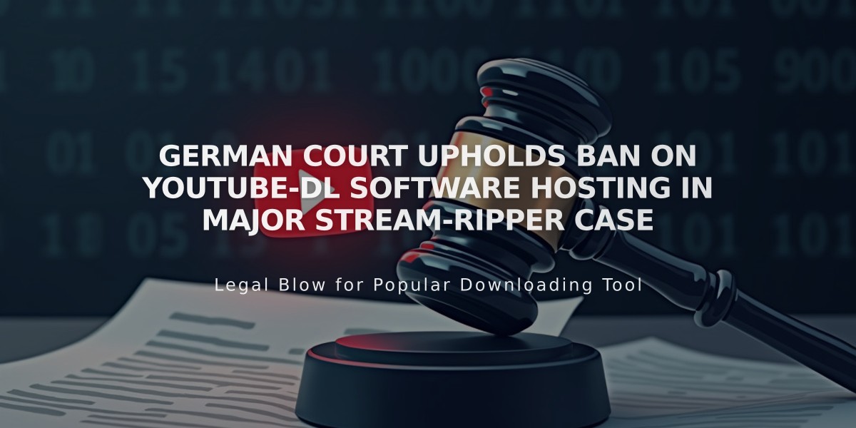 German Court Upholds Ban on YouTube-DL Software Hosting in Major Stream-Ripper Case