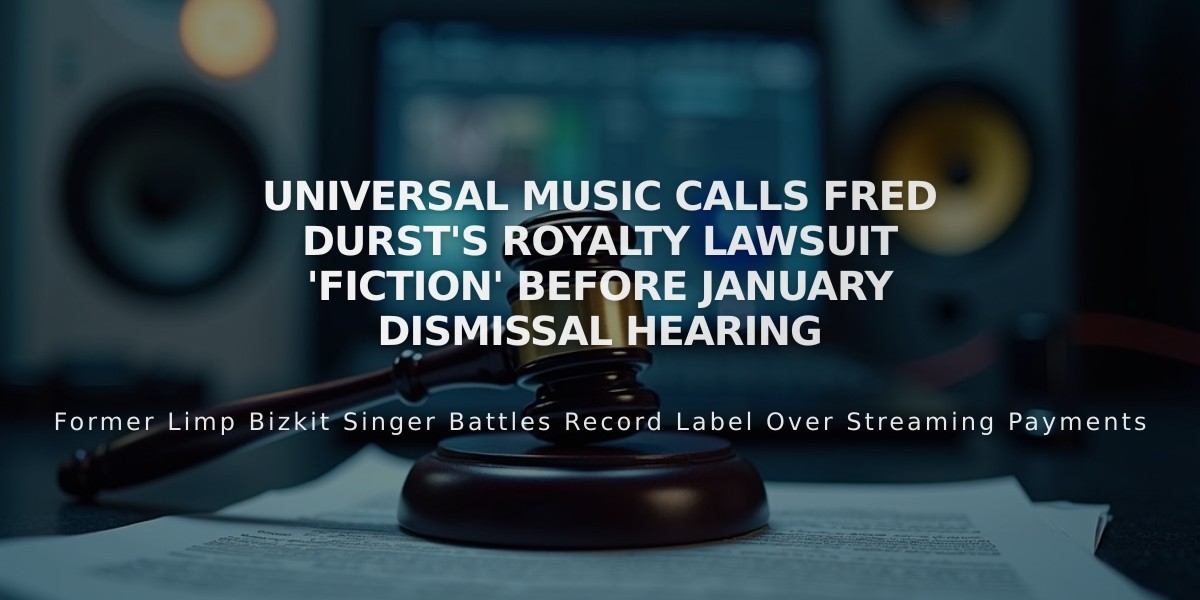 Universal Music Calls Fred Durst's Royalty Lawsuit 'Fiction' Before January Dismissal Hearing